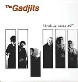 Gadjits,The Vinyl Wish We Never Met