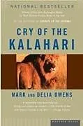 Kartonierter Einband Cry of the Kalahari von Mark Owens, Delia Owens