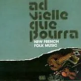 Ad Vielle Que Pourra CD New french folk music