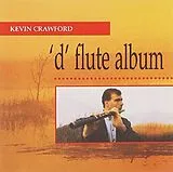 Kevin Crawford CD 'D'FLUTE ALBUM