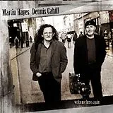 Martin Hayes & Dennis Cahill CD Welcome Here Again