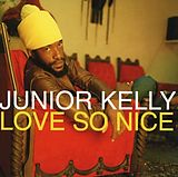 Junior Kelly CD Love So Nice