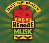 Various CD Out Of Many:50 Years Of Reggae Music