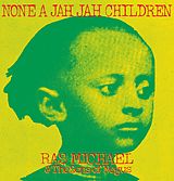 Ras Michael & The Sons O Negus Vinyl None A Jah Jah Children