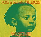 Ras Michael & The Sons O Negus CD None A Jah Jah Children