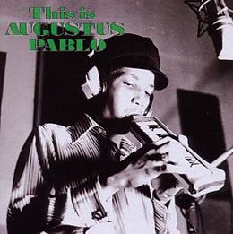 Augustus Pablo CD This Is Augustus Pablo(expanded)