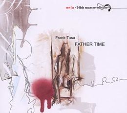 Frank Tusa & Dave Liebmann CD Father Time