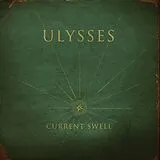 Current Swell LP (Vinyl) Ulysses (180 Gr./Black Vinyl/Mp3 Code)