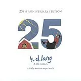 K.D.& The Reclines Lang CD + DVD A Truly Western Experience-25th Anniversary Edt.