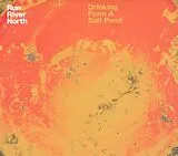 Run River North CD Drinking From A Salt Pond