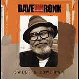 Dave van Ronk CD Sweet & Lowdown