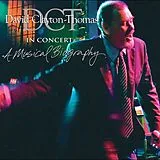 David Clayton-Thomas CD In Concert: A Musical Biography