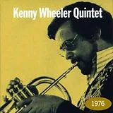 Kenny Wheeler Quintet CD 1976