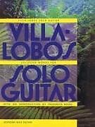 Couverture cartonnée Villa-Lobos - Collected Works for Solo Guitar de 