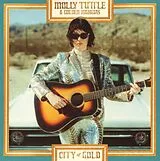 Molly & Golden Highway Tuttle CD City Of Gold