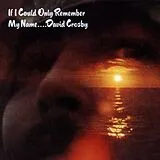 David Crosby CD If I Could Only Remember My Name