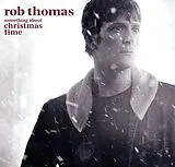 Rob Thomas LP (analog) Something About Christmas Time