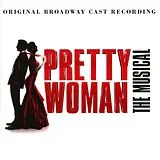 OST/Original Cast CD Pretty Woman:the Musical