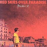 Fischer Z CD Red Skies Over Paradise