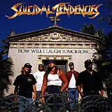 Suicidal Tendencies CD How Will I Laugh Tomorrow...
