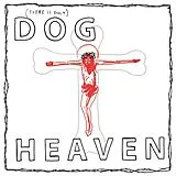 Dog Heaven LP (analog) Dog Heaven