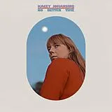 Kacey Johansing Vinyl No Better Time