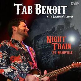Tab Benoit CD Night Train To Nashville