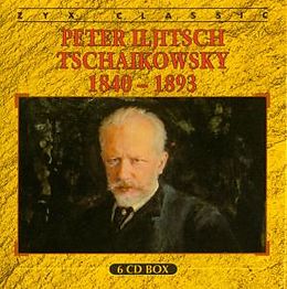 Peter Iljitsch Tschaikowsky CD 1840-1893