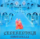 Martinelli Maxi Single (analog) Cenerentola (cinderella)