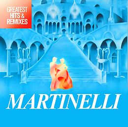 Martinelli Vinyl Greatest Hits & Remixes