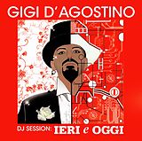 Gigi D Agostino CD Dj Session: Leri E Oggi Mix