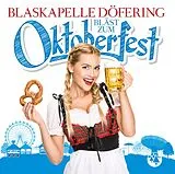 Blaskapelle Döfering CD Bläst Zum Oktoberfest