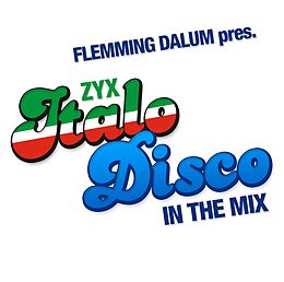 Flemming Dalum Pres. CD Zyx Italo Disco In The Mix