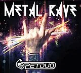 Petduo CD Metal Rave