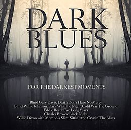 Various CD Dark Blues For The Darkest Moments