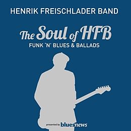 HENRIK BAND FREISCHLADER Vinyl The Soul Of Hfb - Funk 'n' Blues & Ballds (Vinyl)