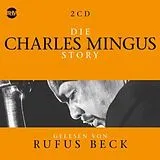 Charles-Beck,Rufus Mingus CD Die Charles Mingus Story.musik & Bio