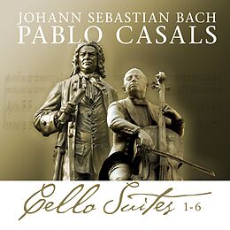 Pablo Casals CD Bach Cello Suites 1-6