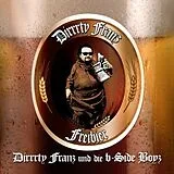 Dirrrty Franz & Die B-Side Boy CD Freibier