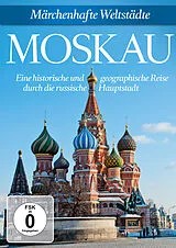 Moskau: Märchenhafte Weltstädte DVD