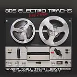 Various Artists LP (analog) 80s Electro Tracks - Vinyl Edition