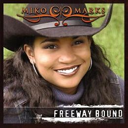 Miko Marks CD Freeway Bound