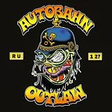 Autobahn Outlaw Vinyl ARE YOU ONE TOO