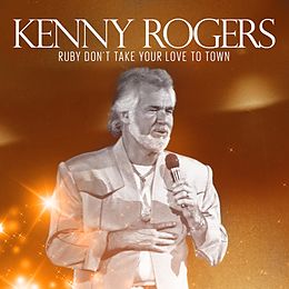 Kenny Rogers CD Ruby Don T Take Your Love To Town