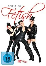 Spirit Of Fetish DVD