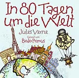 Gelesen Von Bodo Primus CD In 80 Tagen Um Die Welt Von Jules Verne