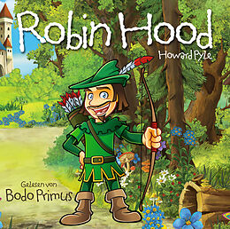 Gelesen Von Bodo Primus CD Robin Hood Von Howard Pyle