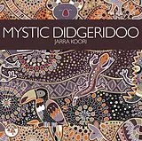 Jarra Koori CD Mystic Didgeridoo
