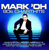 Mark Oh CD 90s Charthits