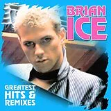 Ice,Brian LP (analog) Greatest Hits & Remixes